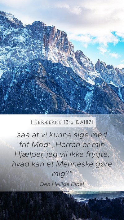 Hebræerne 13:6 DA1871 Bible Verse Image