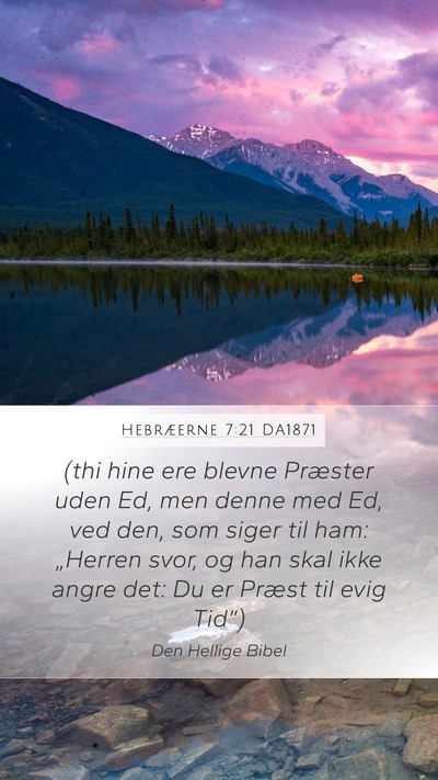 Hebræerne 7:21 DA1871 Bible Verse Image