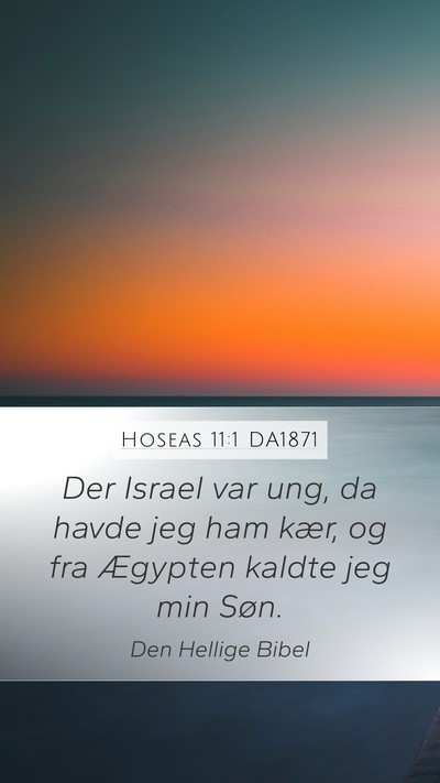 Hoseas 11:1 DA1871 Bible Verse Image