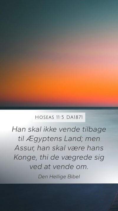 Hoseas 11:5 DA1871 Bible Verse Image
