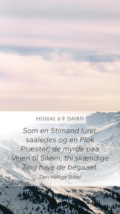 Hoseas 6:9 DA1871 Bible Verse Image
