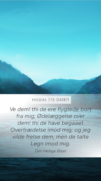 Hoseas 7:13 DA1871 Bible Verse Image