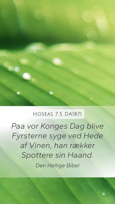 Hoseas 7:5 DA1871 Bible Verse Image