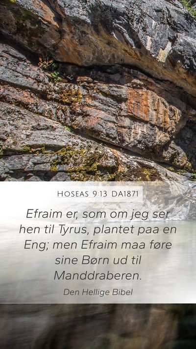 Hoseas 9:13 DA1871 Bible Verse Image