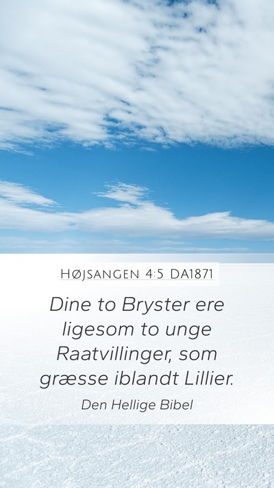 Højsangen 4:5 DA1871 Bible Verse Image