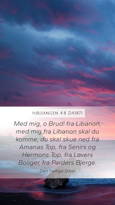 Højsangen 4:8 DA1871 Bible Verse Image