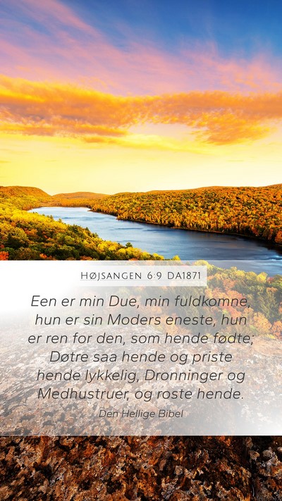 Højsangen 6:9 DA1871 Bible Verse Image