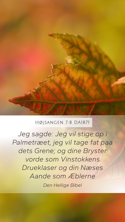 Højsangen 7:8 DA1871 Bible Verse Image