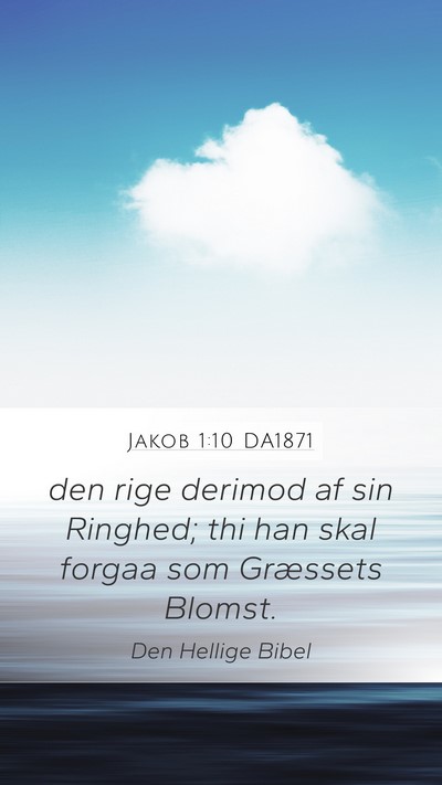Jakob 1:10 DA1871 Bible Verse Image