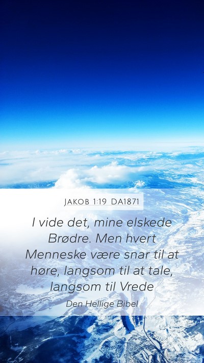 Jakob 1:19 DA1871 Bible Verse Image