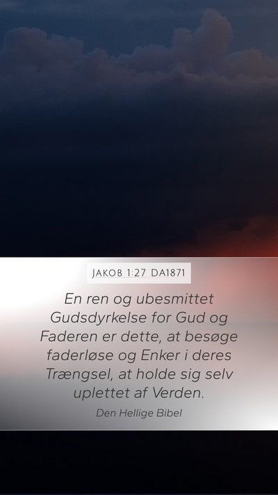 Jakob 1:27 DA1871 Bible Verse Image