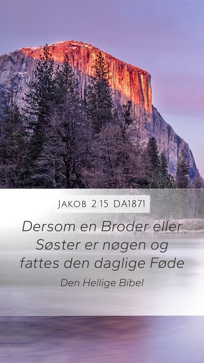 Jakob 2:15 DA1871 Bible Verse Image