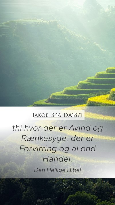 Jakob 3:16 DA1871 Bible Verse Image