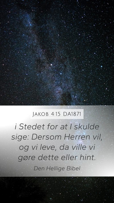 Jakob 4:15 DA1871 Bible Verse Image