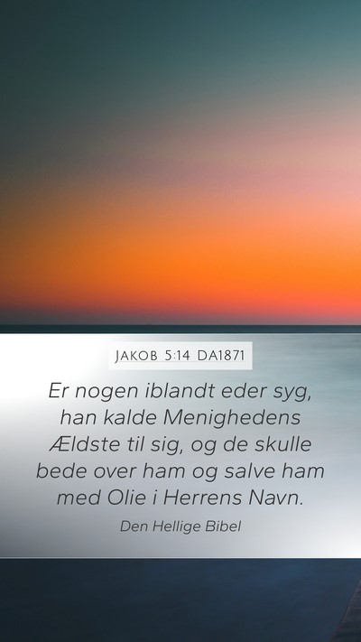 Jakob 5:14 DA1871 Bible Verse Image