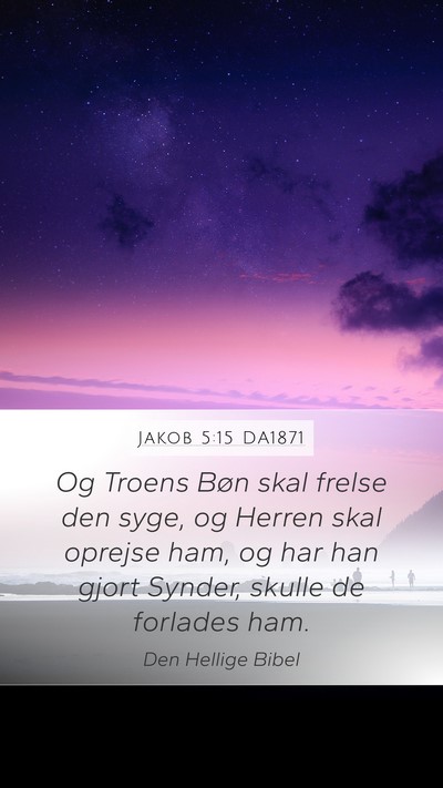 Jakob 5:15 DA1871 Bible Verse Image