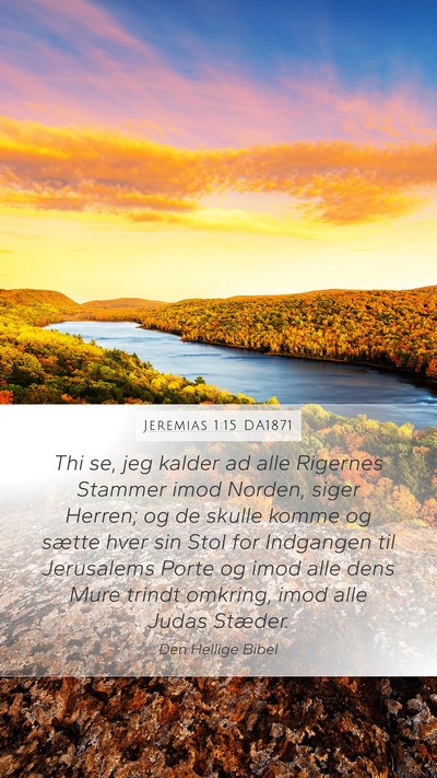 Jeremias 1:15 DA1871 Bible Verse Image