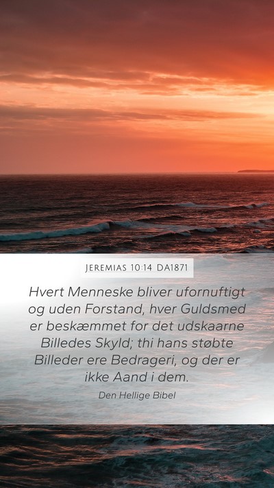 Jeremias 10:14 DA1871 Bible Verse Image
