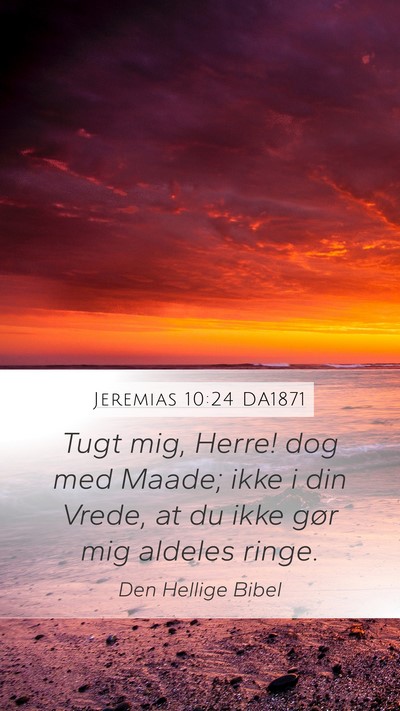 Jeremias 10:24 DA1871 Bible Verse Image