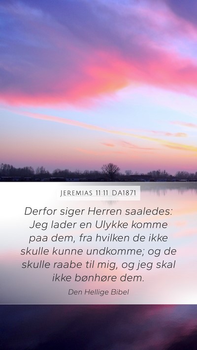 Jeremias 11:11 DA1871 Bible Verse Image