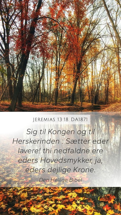 Jeremias 13:18 DA1871 Bible Verse Image