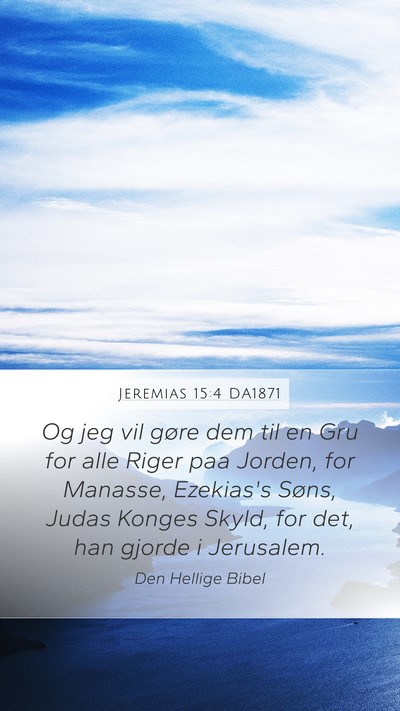 Jeremias 15:4 DA1871 Bible Verse Image