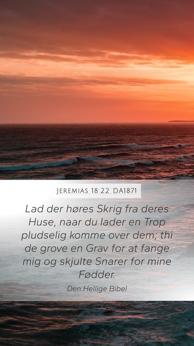 Jeremias 18:22 DA1871 Bible Verse Image