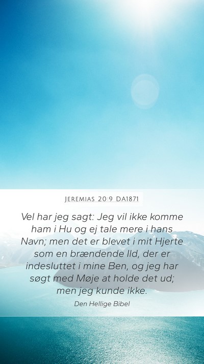 Jeremias 20:9 DA1871 Bible Verse Image
