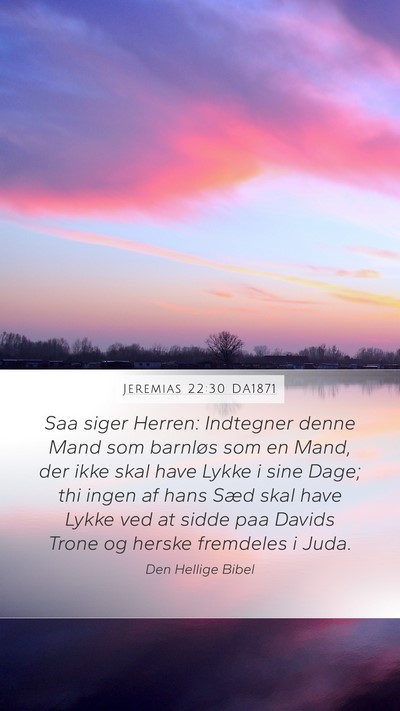 Jeremias 22:30 DA1871 Bible Verse Image