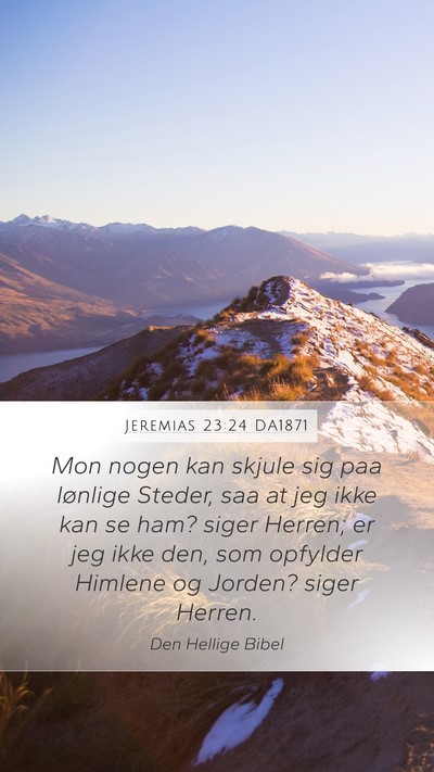 Jeremias 23:24 DA1871 Bible Verse Image