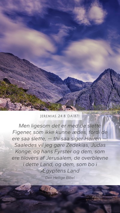Jeremias 24:8 DA1871 Bible Verse Image