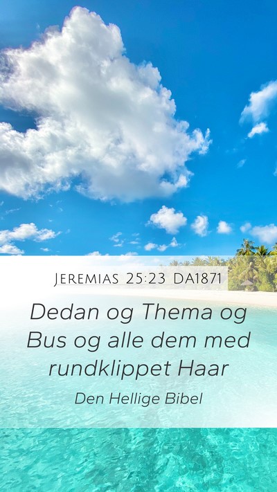 Jeremias 25:23 DA1871 Bible Verse Image