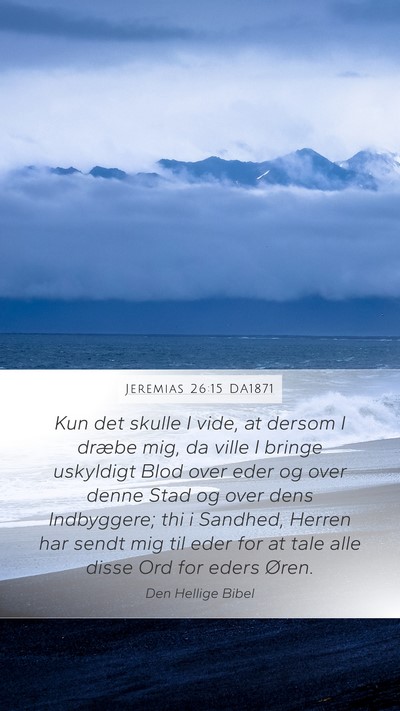 Jeremias 26:15 DA1871 Bible Verse Image