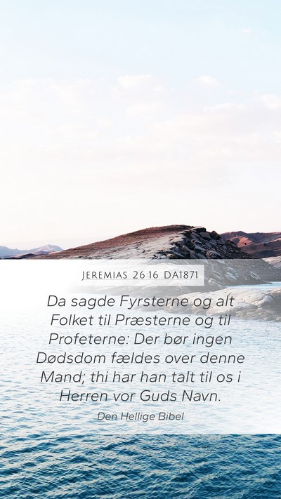 Jeremias 26:16 DA1871 Bible Verse Image