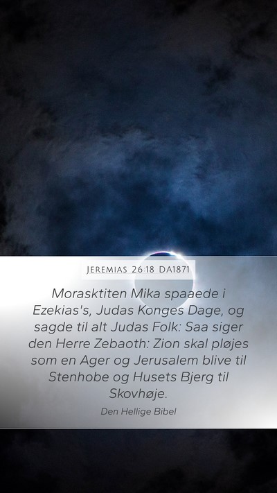 Jeremias 26:18 DA1871 Bible Verse Image
