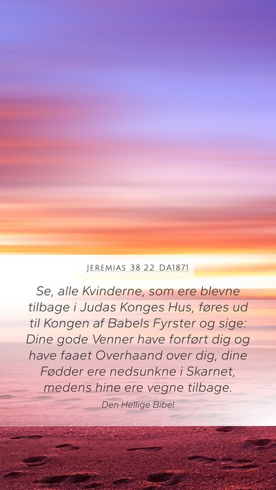 Jeremias 38:22 DA1871 Bible Verse Image