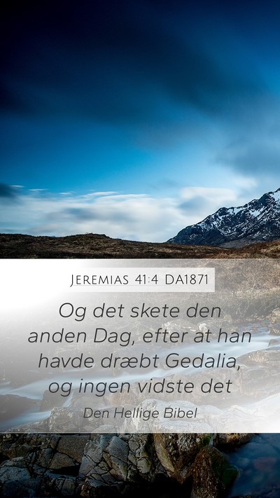 Jeremias 41:4 DA1871 Mobile Phone Wallpaper - Og det skete den anden Dag, efter at han havde - Mobile Bible Verse Wallpaper