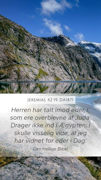 Jeremias 42:19 DA1871 Bible Verse Image