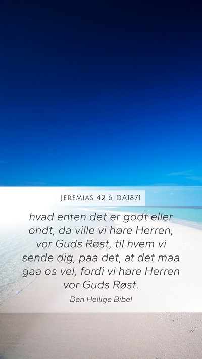 Jeremias 42:6 DA1871 Bible Verse Image