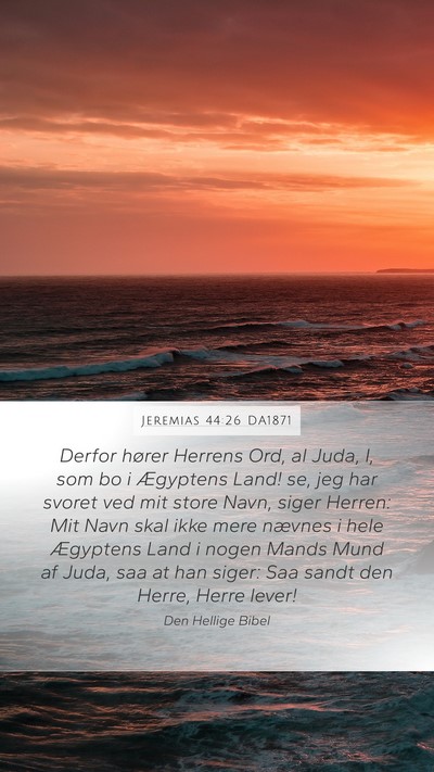 Jeremias 44:26 DA1871 Bible Verse Image
