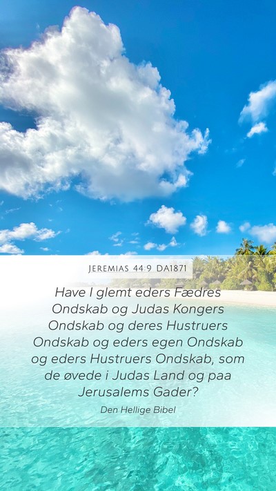 Jeremias 44:9 DA1871 Bible Verse Image