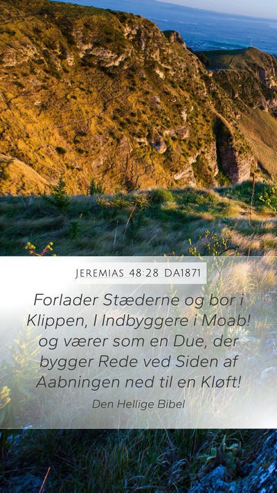 Jeremias 48:28 DA1871 Bible Verse Image