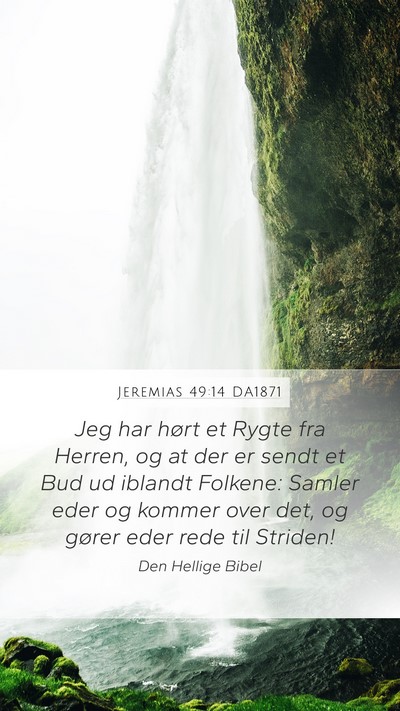 Jeremias 49:14 DA1871 Mobile Phone Wallpaper - Jeg har hørt et Rygte fra Herren, og at der er - Mobile Bible Verse Wallpaper