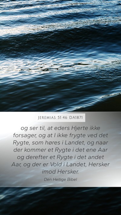 Jeremias 51:46 DA1871 Bible Verse Image