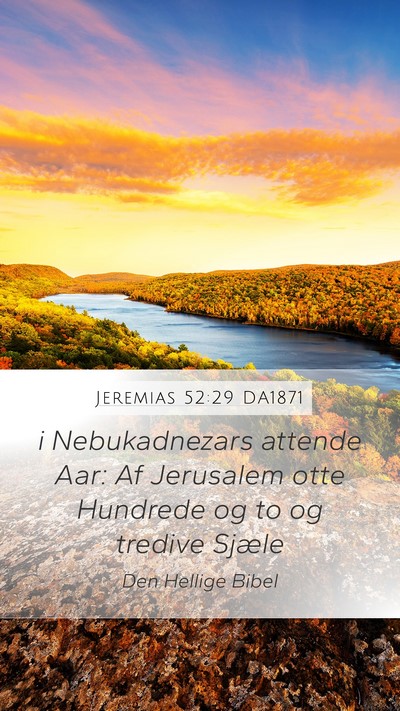 Jeremias 52:29 DA1871 Bible Verse Image