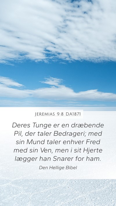 Jeremias 9:8 DA1871 Mobile Phone Wallpaper - Deres Tunge er en dræbende Pil, der taler - Mobile Bible Verse Wallpaper