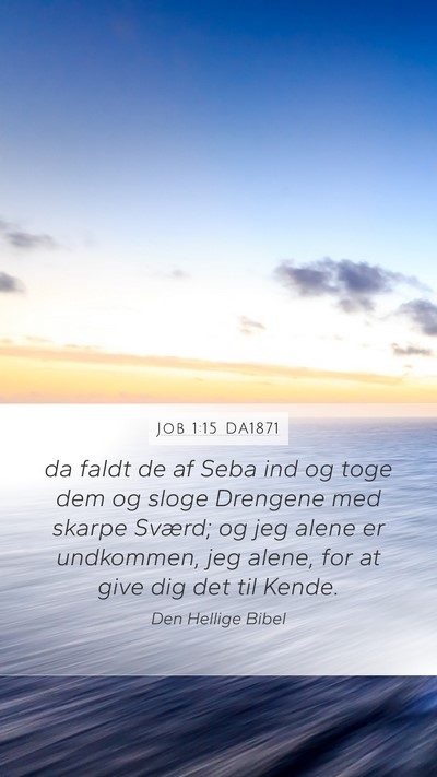 Job 1:15 DA1871 Bible Verse Image