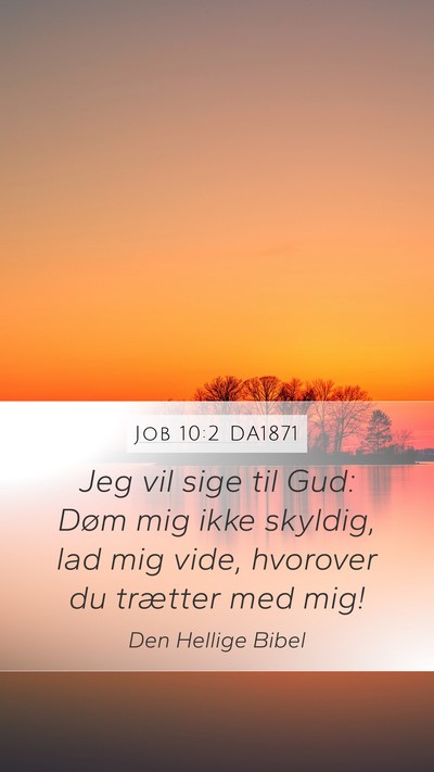 Job 10:2 DA1871 Bible Verse Image