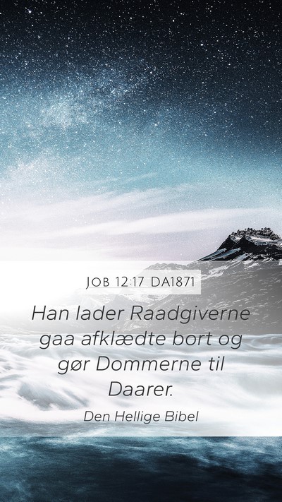 Job 12:17 DA1871 Bible Verse Image