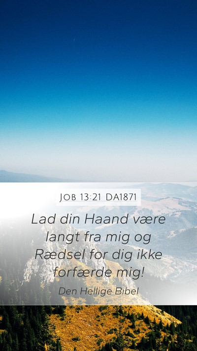 Job 13:21 DA1871 Bible Verse Image